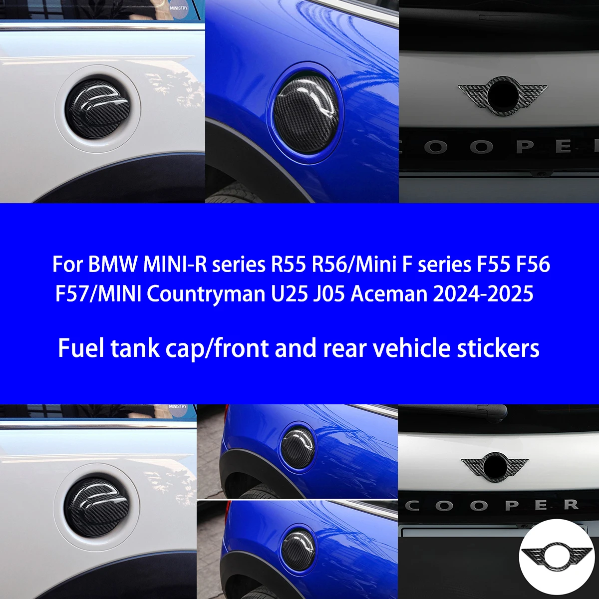 

For BMW MINI-R Series R55R56/F55F56F57/Countryman U25 J05 Aceman Dry Carbon Fiber Fuel Tank Cap/front and Rear Emblem Trims