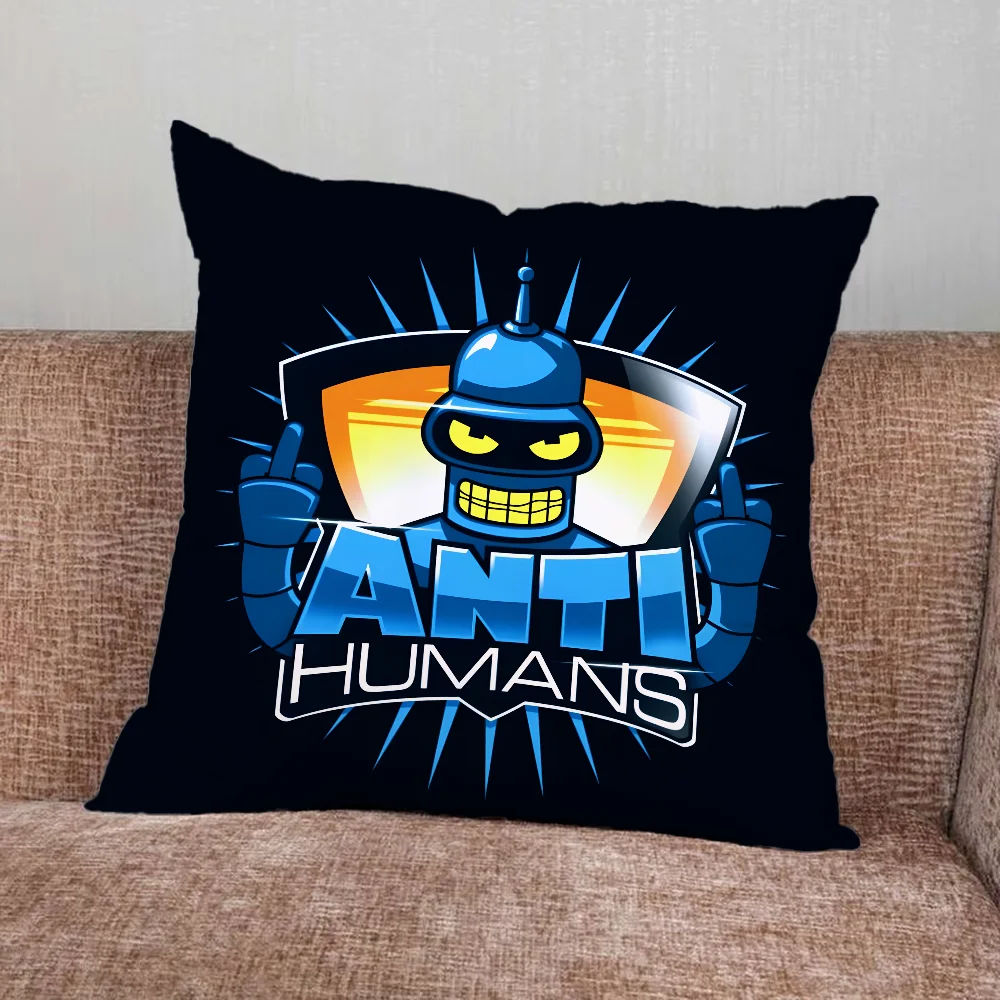 F-Futurama Anime B-Bender  Pillow Case For Home Bedroom Car Office Decoration Living Room Sofa Cushion Cover Suitable