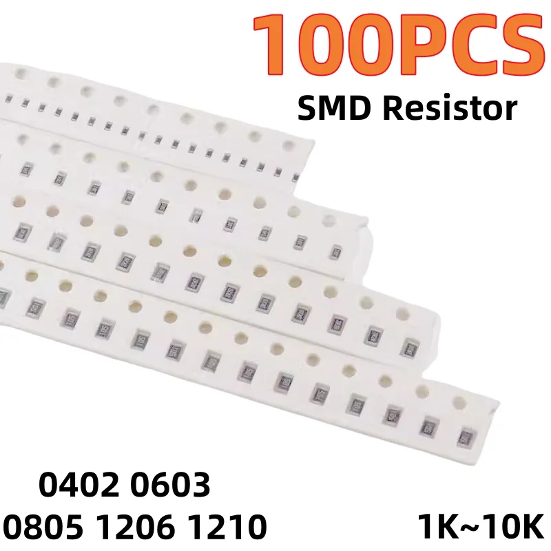 

100PCS SMD Resistor 0402 0603 0805 1206 1210 1k 1k2 1k5 1k6 6k2 2k4 2k7 3k 3k3 3k9 4k3 4k7 5k1 5k6 6k2 6k8 7k5 8k2 9k1 10k