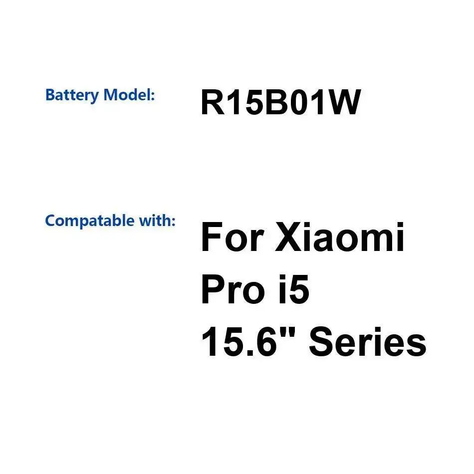 

R15B01W для Xiaomi Pro I5 15,6-дюймовый аккумулятор для ноутбука 7900 мАч, высокая производительность