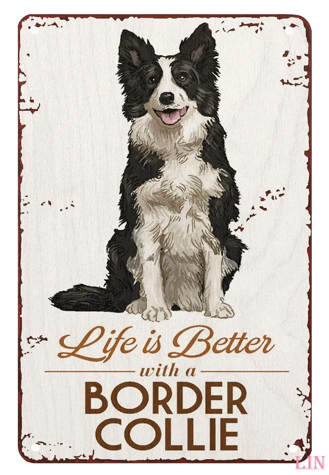 Metal Signs for Bedroom Border Collie Life Is Better With A Border Collie White Background Metal Sign Vintage Home Decor Rustic 