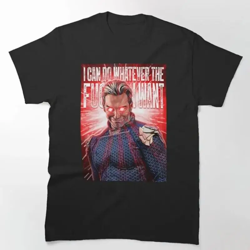Homelander Can Do Whatever He Want T Shirt The Boys N3107_43