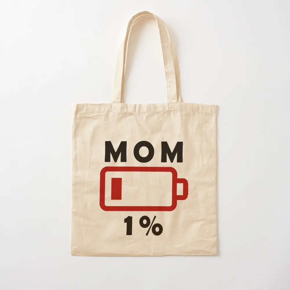 

Mom Battery Low Funny Tote Bag shopping bag logo Cloth bag shopper women Women's shopper Canvas Tote