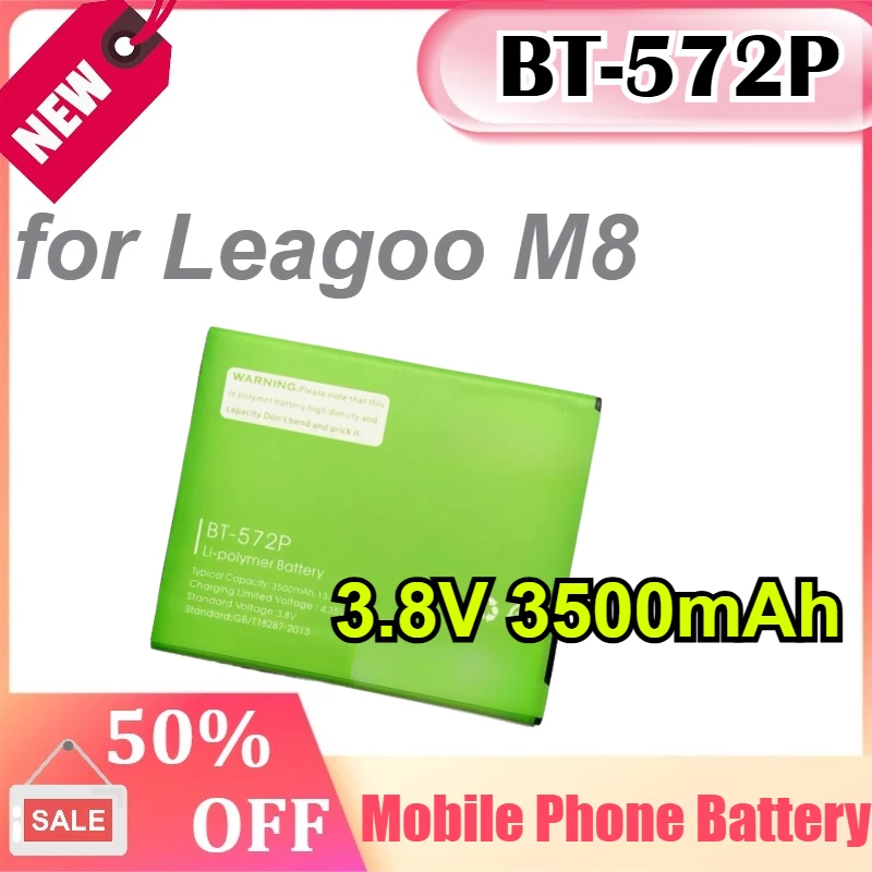 

BT-572P 3.8V 3500mAh for Leagoo M8 Rechargeable Replacement Mobile Phone Battery