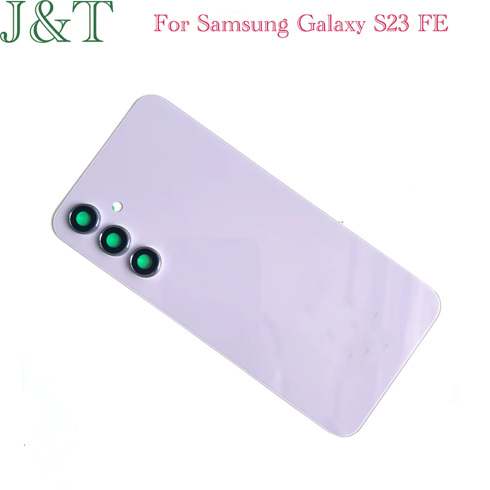 New For Samsung Galaxy S23 FE Back Battery Cover Rear Door Housing Rear Glass Case For Samsung Galaxy S23FE With Camera Lens