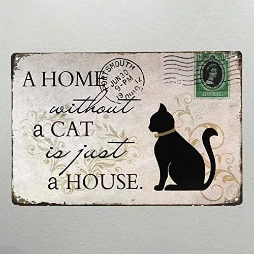 

Home Without a Cat Retro Stamps Tin Signs Wall Art Decor Bar Vintage Metal TIN Sign 7.8X11.8 INCH