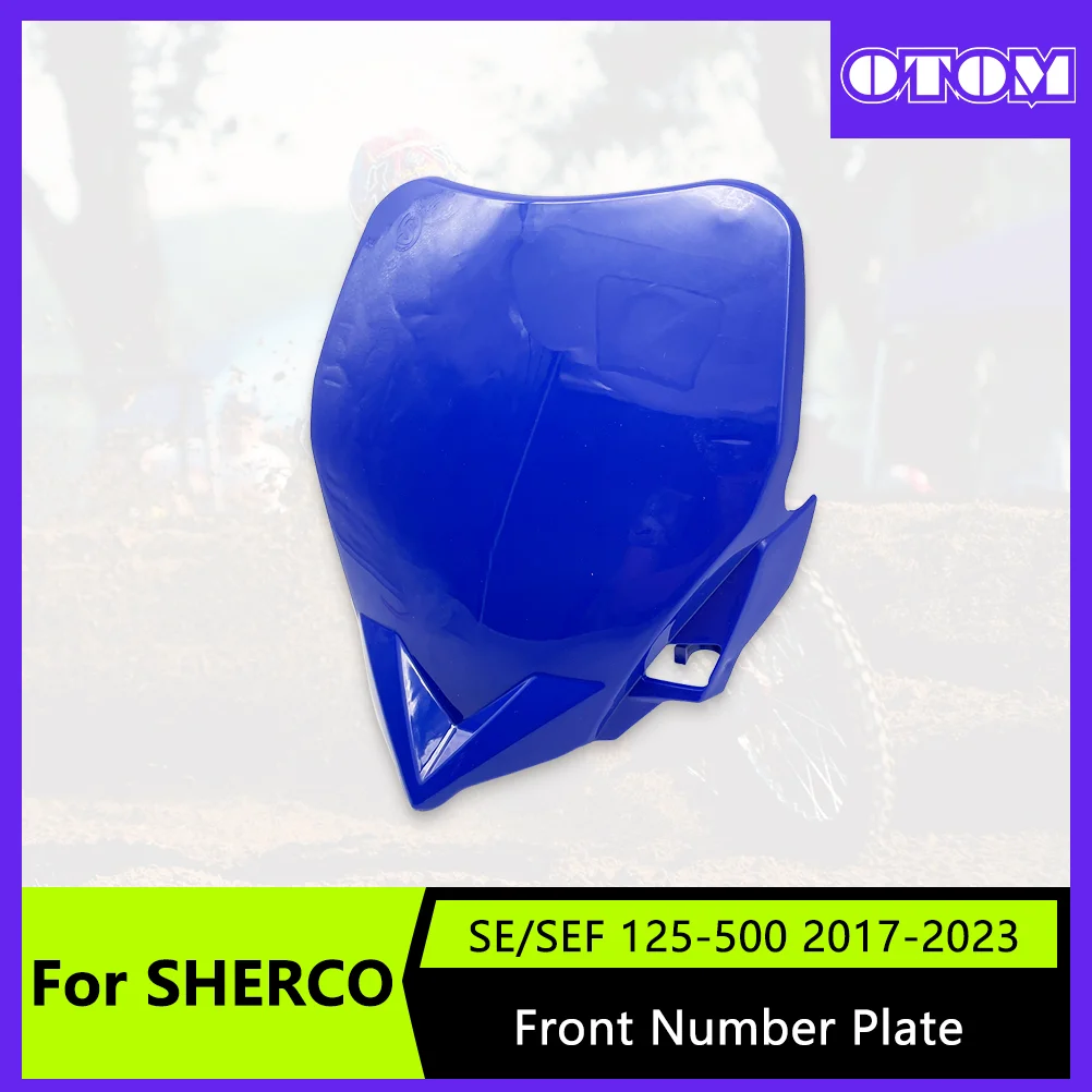 OTOM Motocross Front Number Plate Plastic Headlight Number Board Cover For Sherco SE/SEF 125-500 2017-2023 Race Number Plate