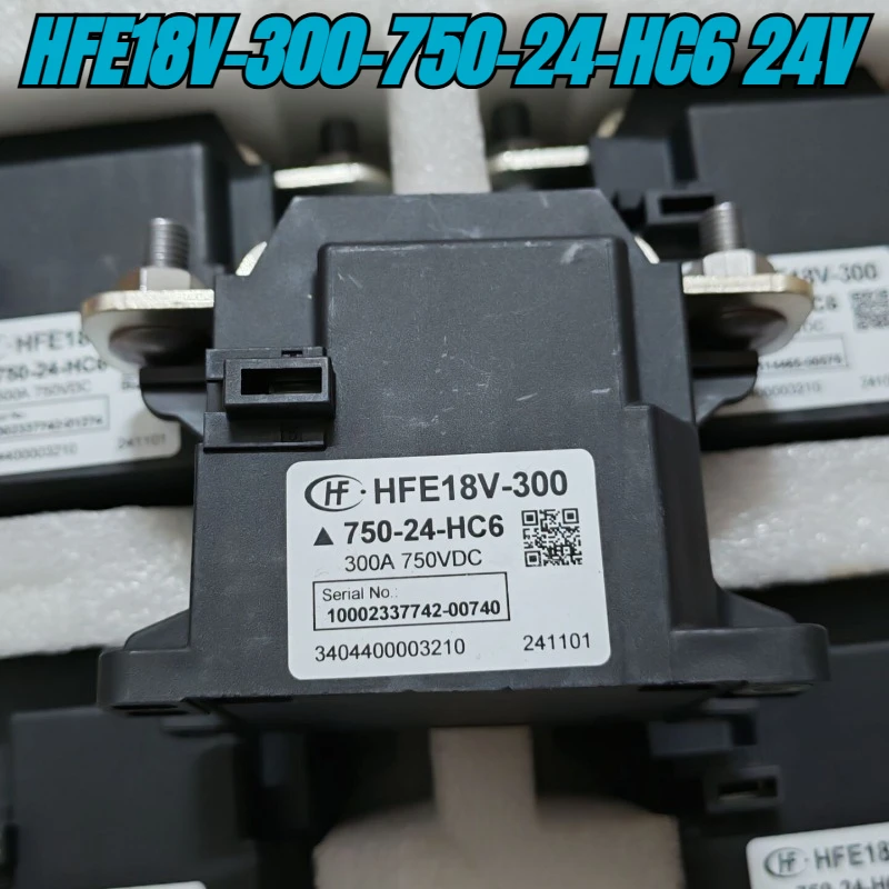 

（Brand New）1pcs/lot 100% original genuine relay:HFE18V-300-750-24-HC6 24V 750V 300A New energy relay