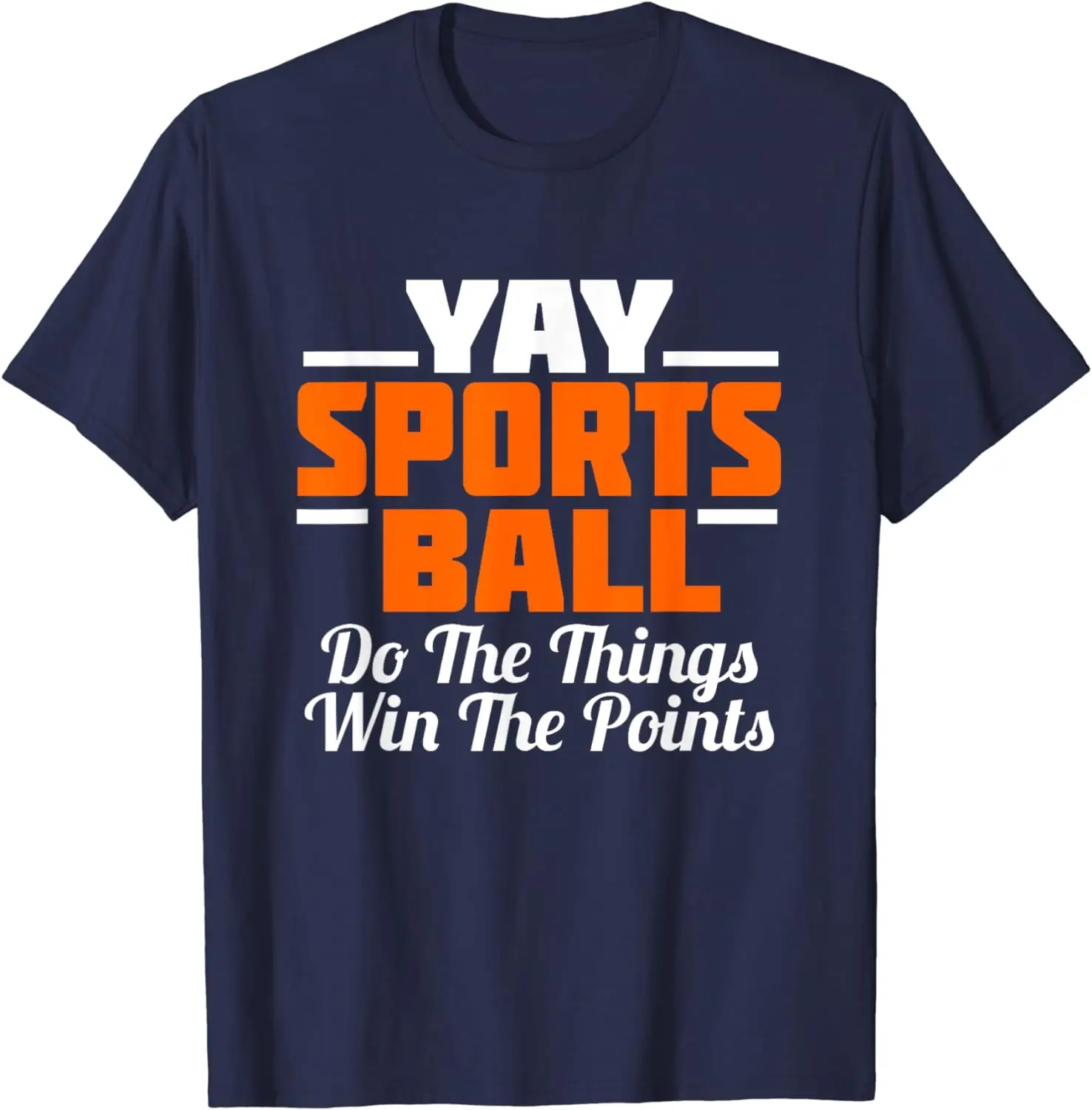 YAY Sports Ball Do The Thing T-Shirt Fan Football Soccer Tee Unisex Cotton Tee Streetwear