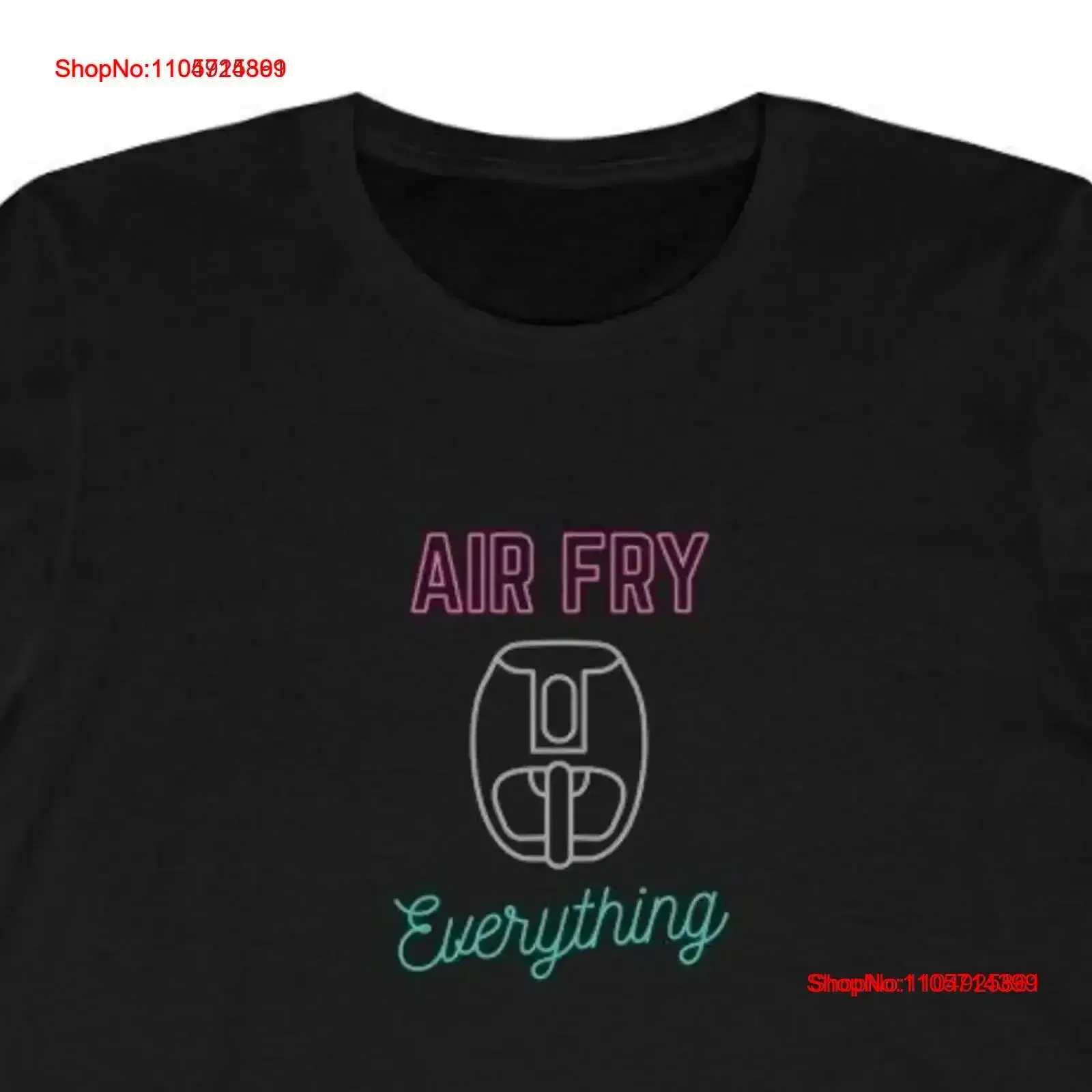 Air Fryer T Shirt Fry Everything Home Cook Chicken Wing For Lover Funny vintage Washed Soft Comfortable Slightly graphic