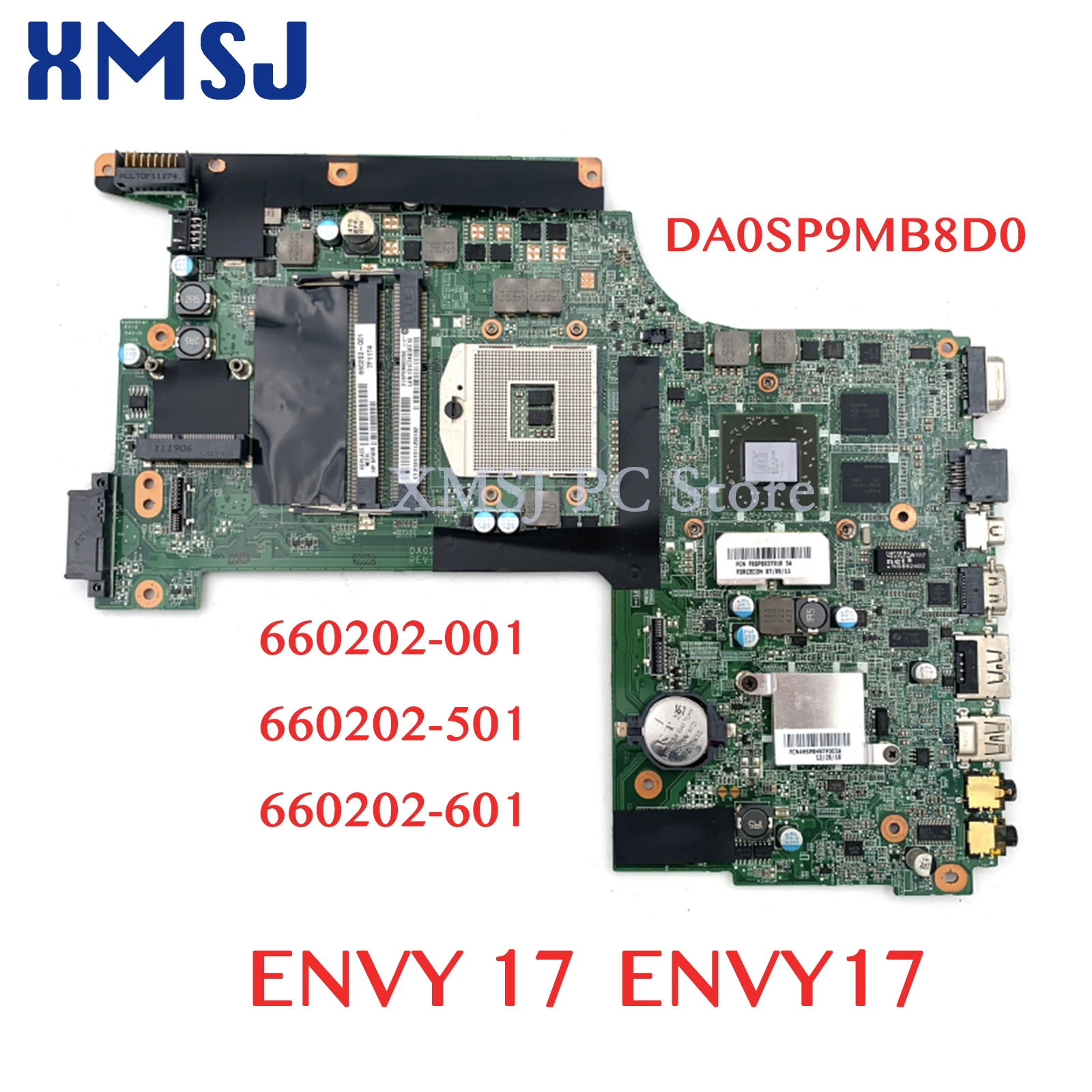 

XMSJ FOR HP ENVY 17 ENVY17 DA0SP9MB8D0 660202-001 660202-501 660202-601 Laptop Motherboard DDR3 HM67 GPU Main Board