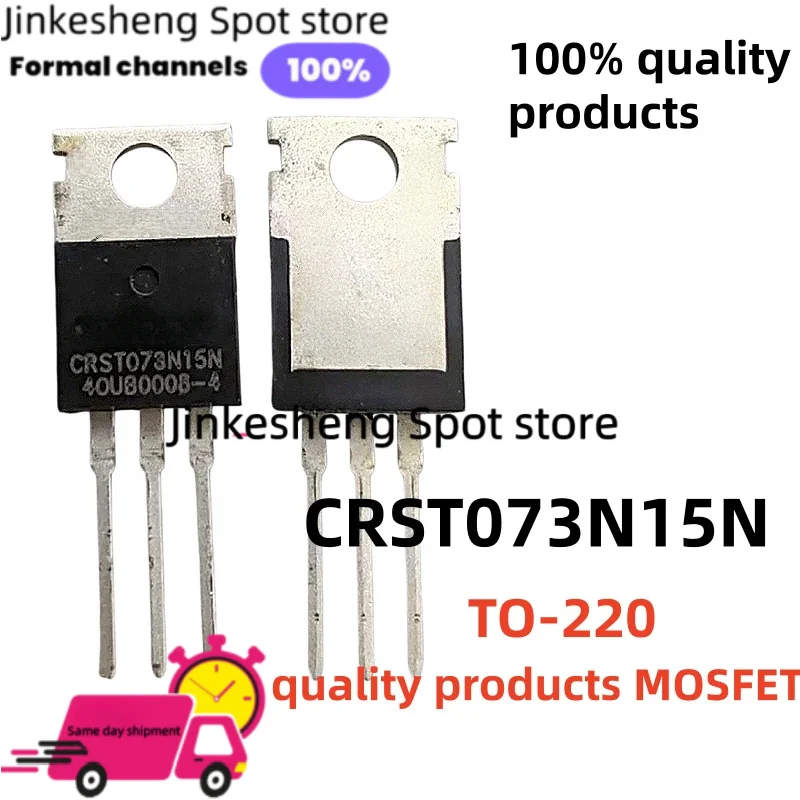 10/30PCS CRST073N15N 150V ST073N15N TO-220 073N15N MOSFET Chip IC MOSFET productos de calidad