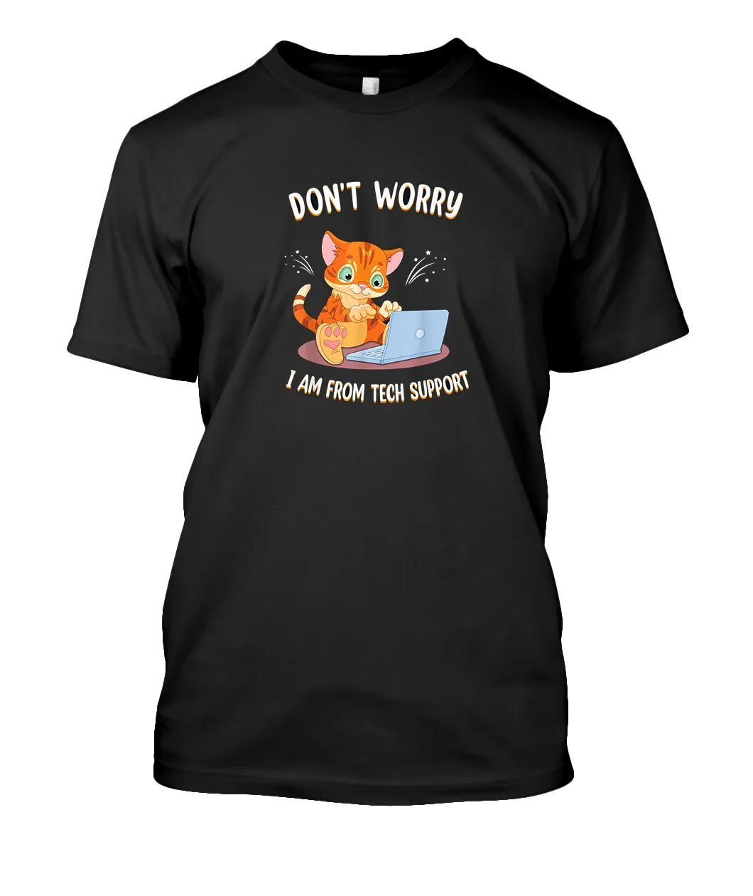 

NEW Don't Worry I'm From Tech Support Funny Cat PC Computer T-Shirt S-3XL