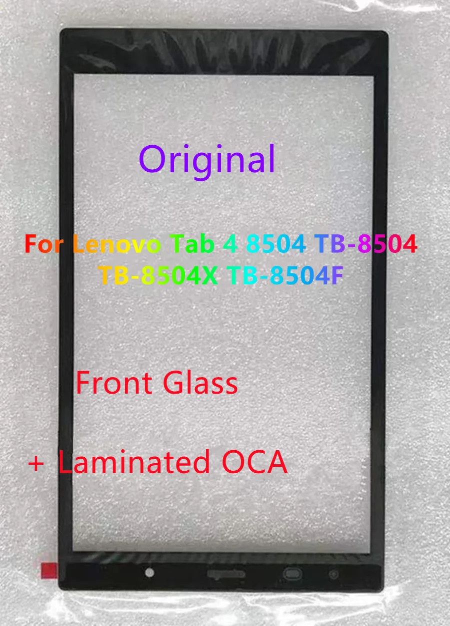 

New For Lenovo Tab4 TB-8504F TB-8504 TB-8504X TB-8504P TB-8504N Touch Screen Panel Tablet Front Outer Glass Lens+OCA Glue Tested