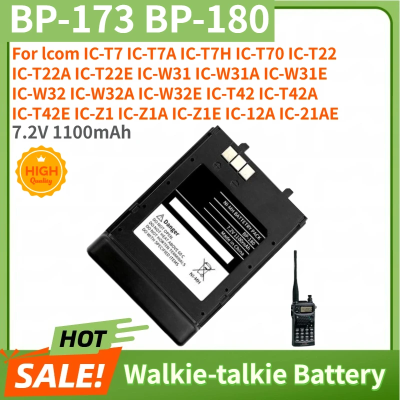BP-173 BP-180 High Quality Walkie-talkie Battery 7.2V 1100mAh for Icom IC-T70 IC-T22 IC-T7 IC-T7A IC-T7H IC-T22A IC-T22E IC-W31