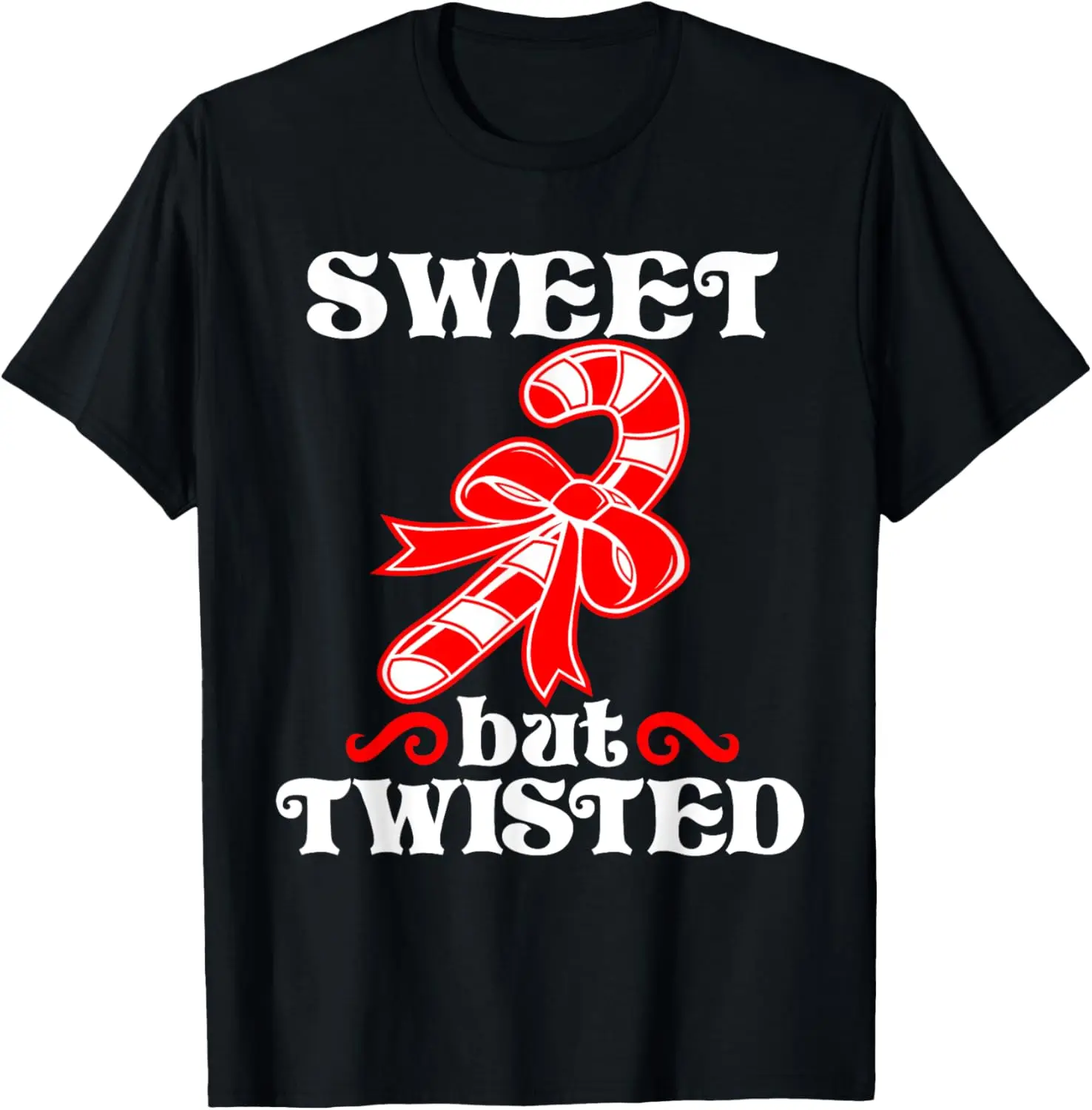 Candy Cane Sweet But Twisted Funny Christmas Short Sleeve T-Shirt