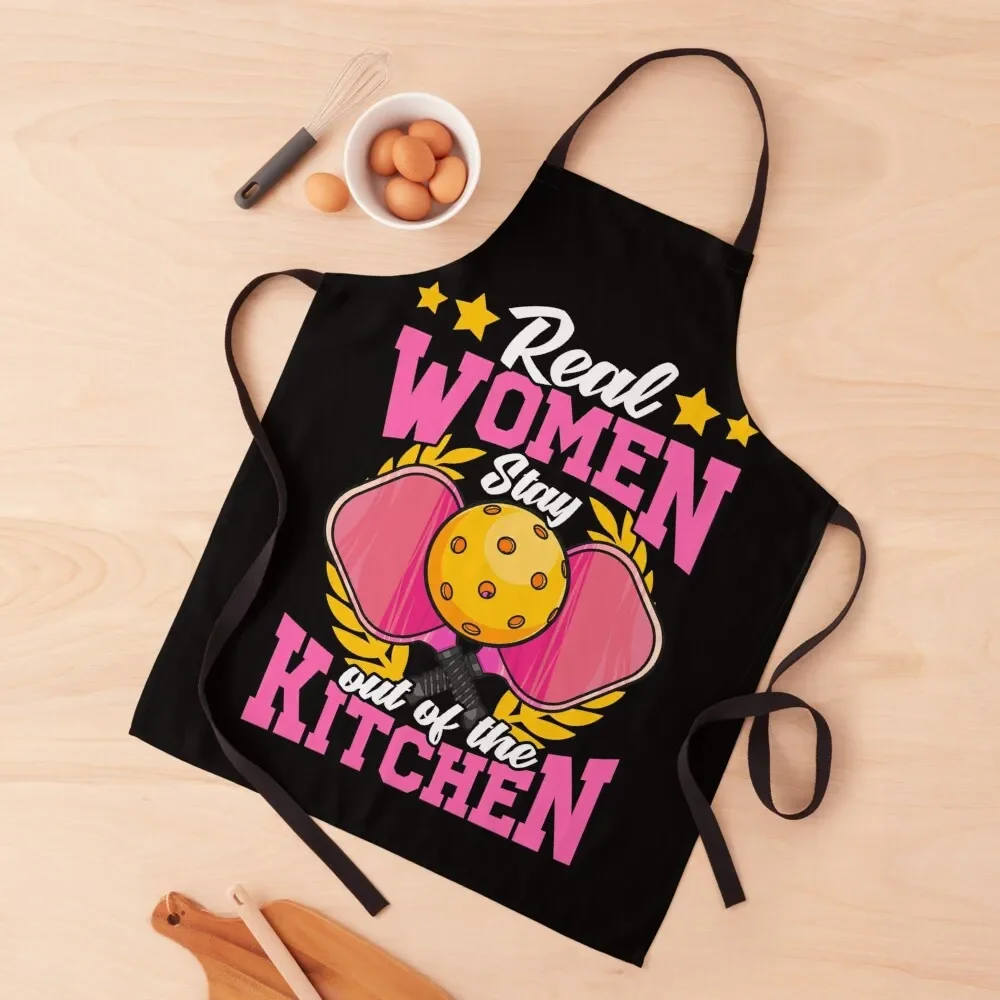 Real Women Stay Out Of The Kitchen Funny Pickleball Girl Apron Bib For Kitchen For Kitchen Restaurant Equipment Apron