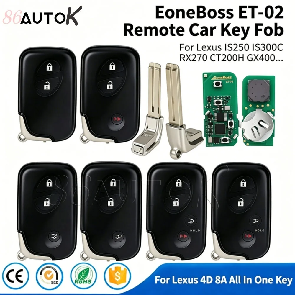 86AUTOK - EoneBoss ET02 Universal Smart Key Fob For Lexus IS250 ES350 LS460 GS300 450h 460h 4D 8A Chip ET-02 Remote Control Key