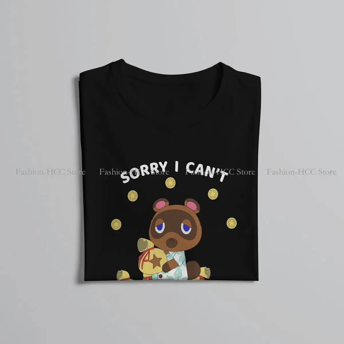 I Have to Pay Tom Nook Style Polyester TShirt Animal Crossing：Pocket Camp Comfortable Hip Hop Gift Idea  T Shirt Stuff