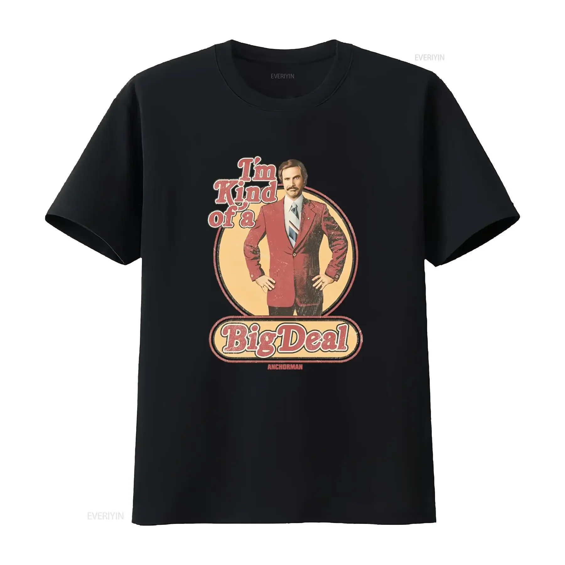 Anchorman Retro Big Deal Natural Adult T Shirt I'm Kind of a Print for Men's Fashion vintage Washed Breathable Unisex