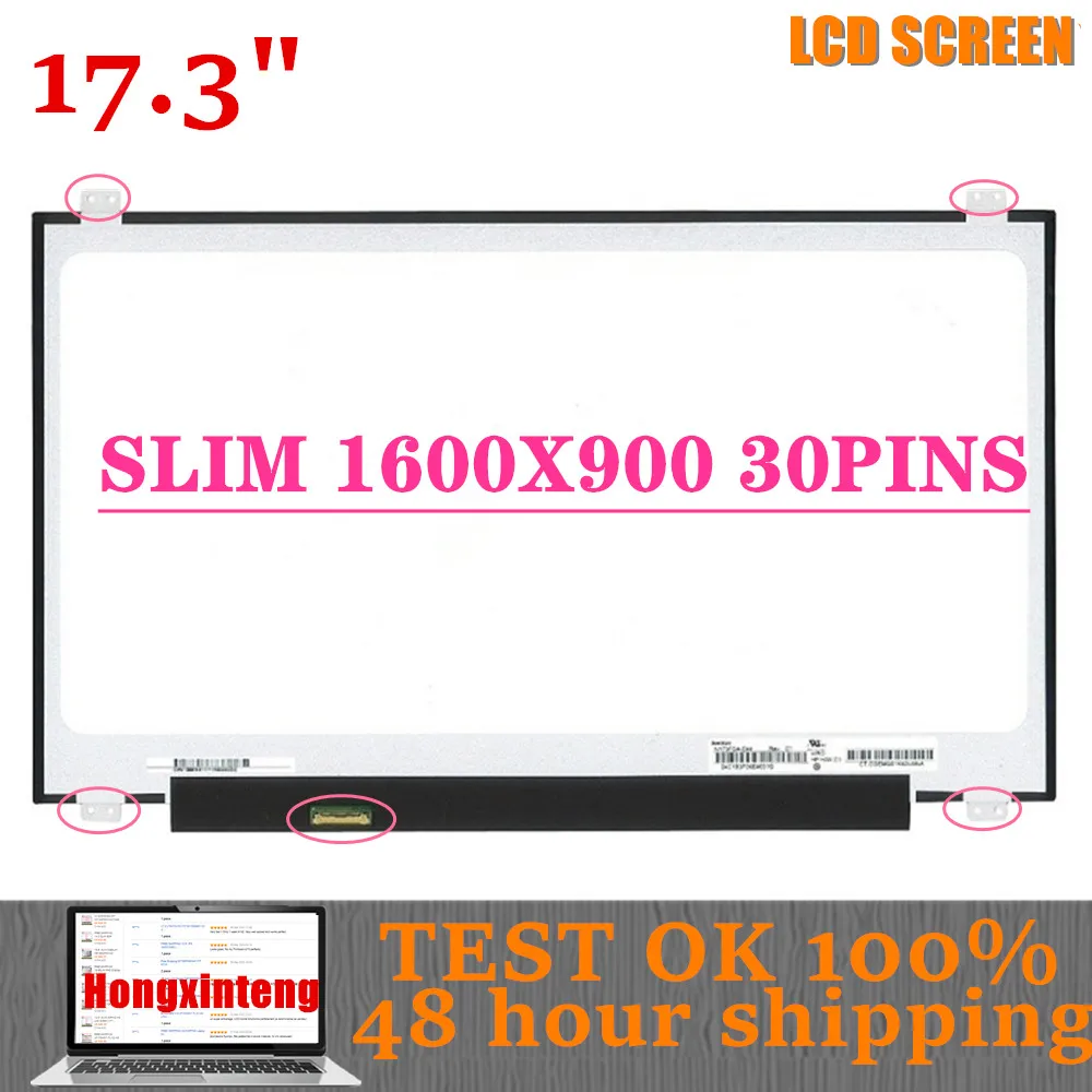 17.3INCH SLIM 1600X900 HD+ 30PINS N173FGA-E44 FIT N173FGA-E34 B173RTN02.2 B173RTN02.1 N173RTN02.0 NT173WDM-N11 LTN173KT04