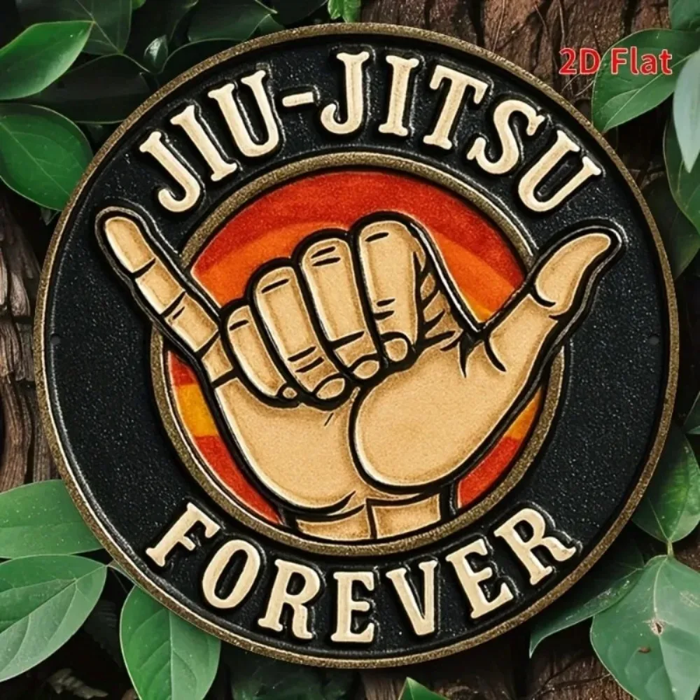 Jiu Jitsu Forever 2D Flat Aluminum Metal Sign Vintage Wall Decor Indoor Outdoor