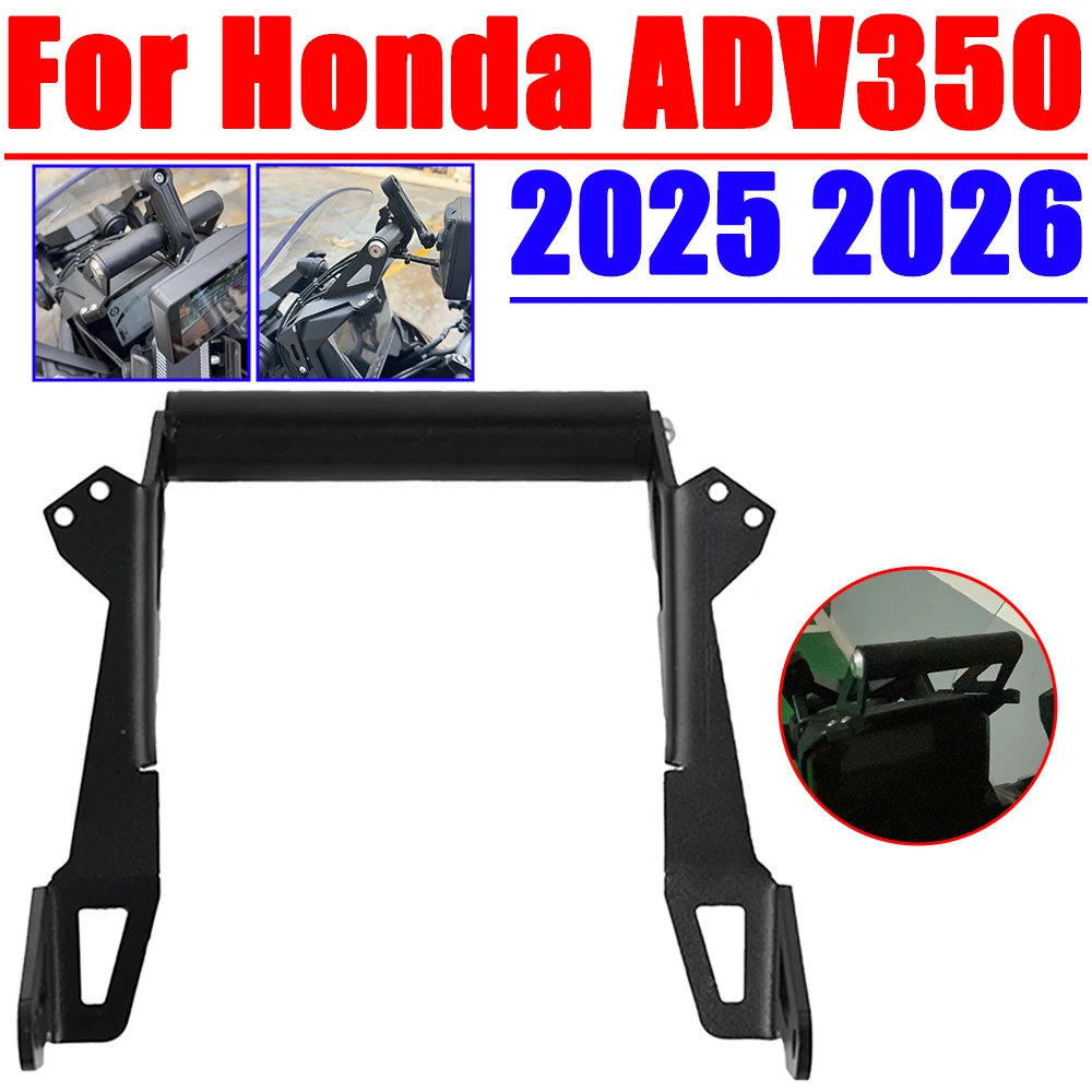 حامل هاتف ذكي حامل دعم نظام تحديد المواقع والملاحة لوحة جبل قوس لهوندا ADV350 ADV 350 2025 2026 دراجة نارية الملحقات