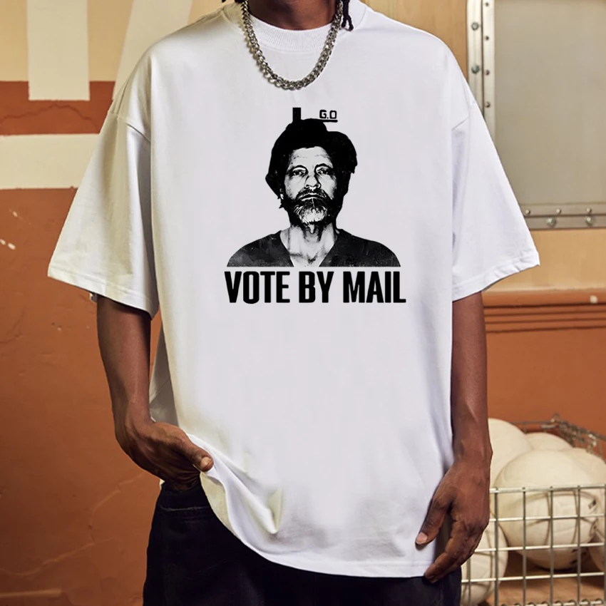 

Hot Sale Vote By Mail Ted Kaczynski T Shirt 2025 Men Women vintage short sleeve T-shirts Unisex Oversized 100% Cotton clothing