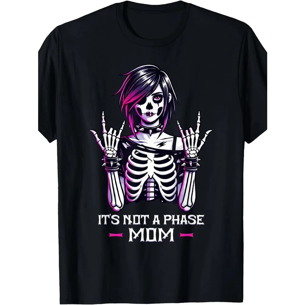 It's Not A Phase Mom It Was Never A Phase Emo Lifestyle Funny T-Shirt Crew Neck Unisex Cotton Short Sleeve Graphic Tee