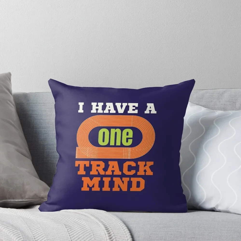 I Have a One Track Mind Funny Track and Field Runner Throw Pillow luxury decor Christmas Covers For Cushions pillow