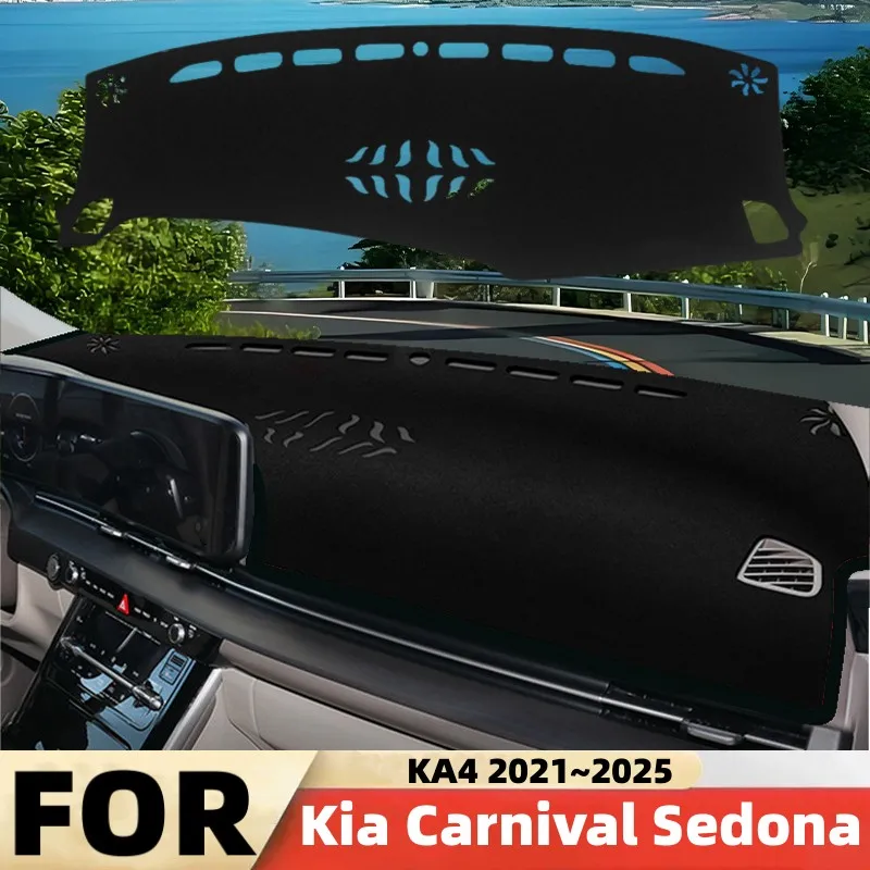 For Kia Carnival Sedona KA4 2021 2022 2023 2024 2025 Car Dashboard Protector Cover Sun Shade Anti-UV Avoid Light Mat Accessories