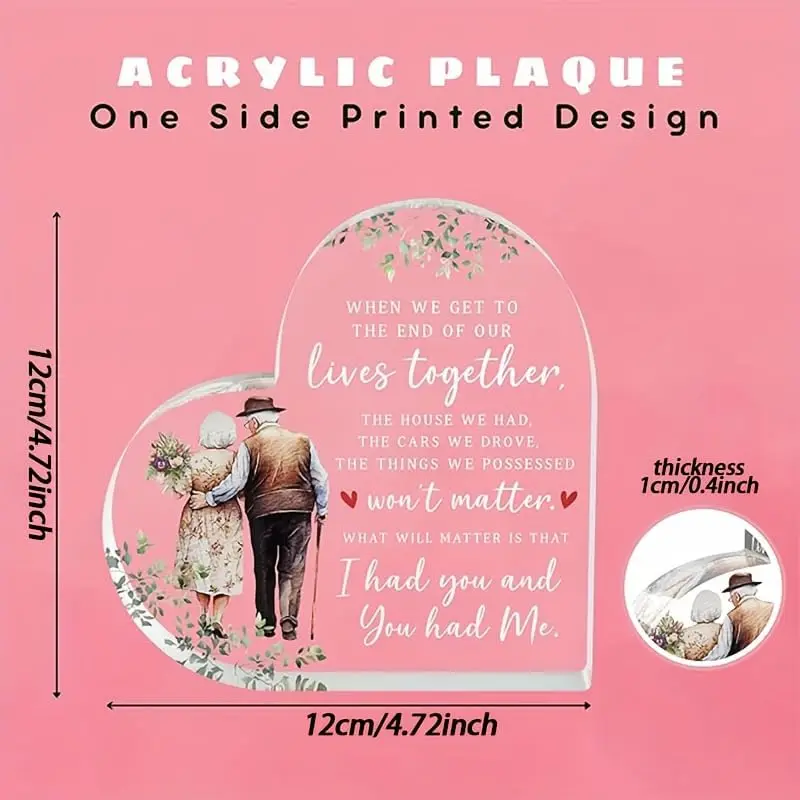 I Had You And You Had Me Heart Acrylic Tabletop Plaque Marriage Sentimental Gift For Spouse Partner,Heart‑Shaped Acrylic Plaque Elderly Couple Back View When We Get To The End Of Our Lives Together Freestanding Anniversary Keepsake Gift