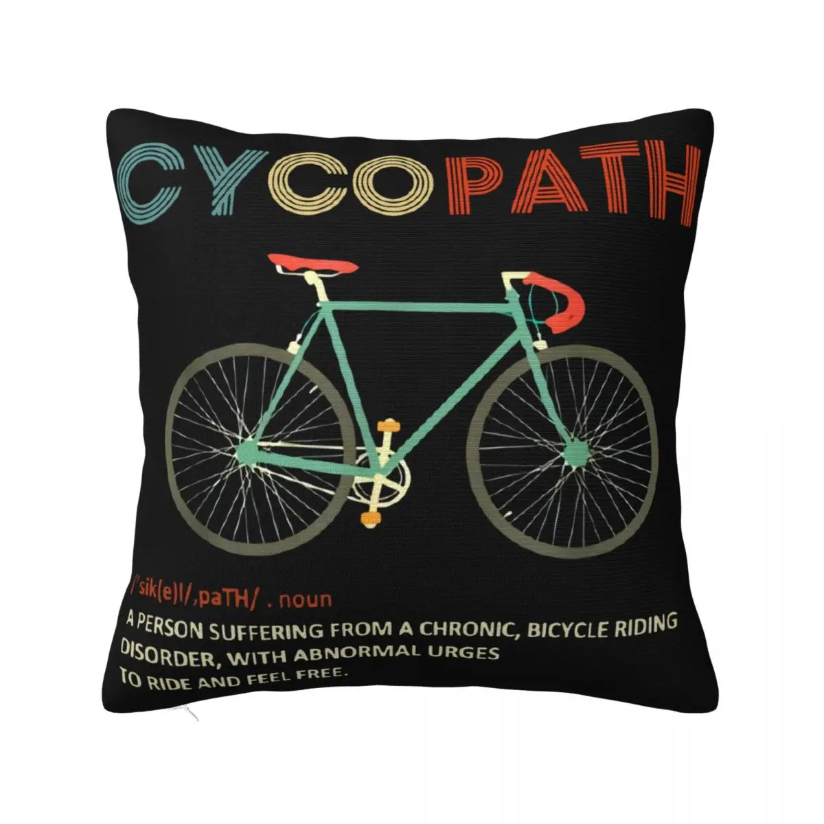 Cycopath Mug Funny Bicycle Cyclist Humor S2434 For Men Women Male Female Girl S 2020 Summer Pillow Case