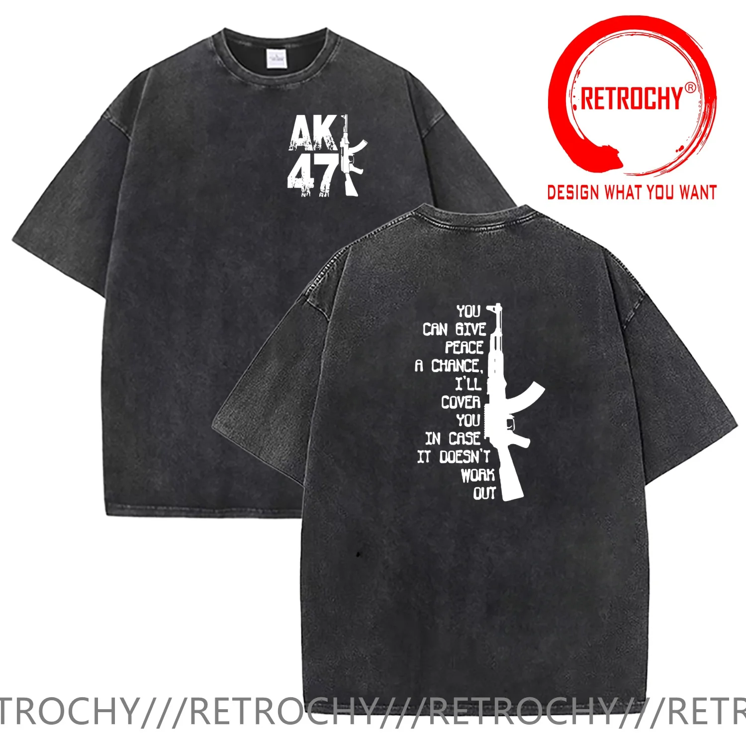 Vintage Washed Cotton T-Shirt Funny Designer AK47 Give Peace A Chance, I'll Cover You T Shirt Men Fashion TrendNeck Men Tee Tops