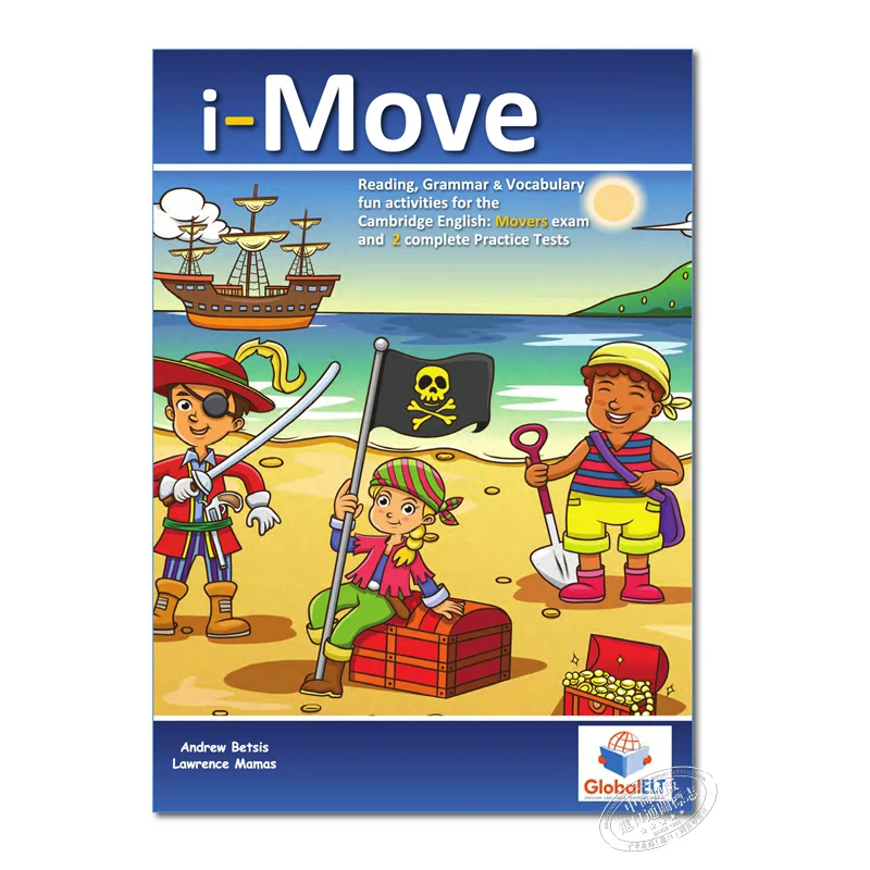 

Cambridge YLE A1 MOVERS IMove Students Edition With CD Answers Key Andrew Betsis Lawrence Mamas GLOBAL ELT 9781781645406