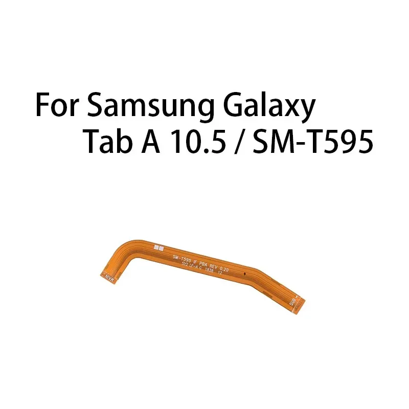 

Main Board Motherboard Connector Flex Cable For Samsung Galaxy Tab A 10.5 / SM-T595