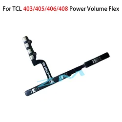 For TCL 403 405 406 408 T431 T506 T507 Power On Off Key Volume Button Flex Cable Repair Parts Replacement