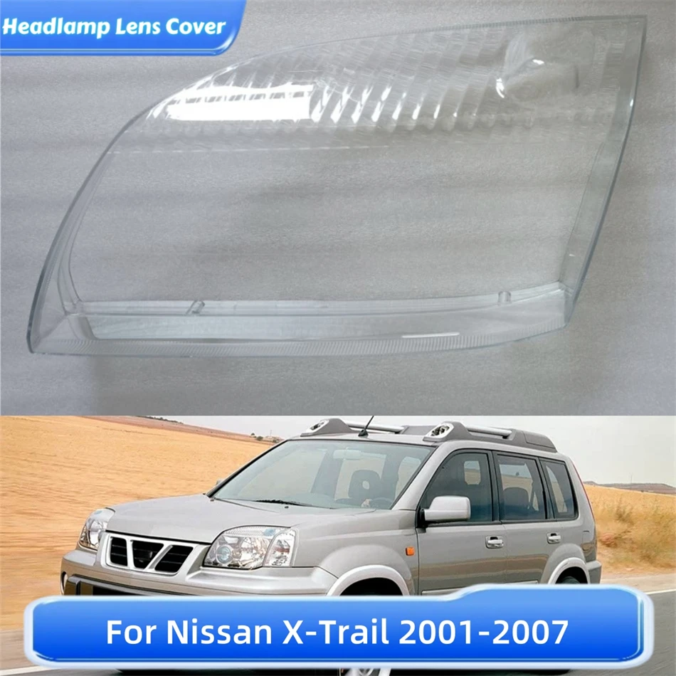 

For Nissan X-Trail 2001 to 2007 Headlamps Transparent Cover Lampshade Headlight Cover Shell Lens Glass Lamp
