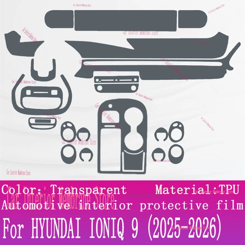 

For HYUNDAI IONIQ 9 2026 2025 TPU Gearbox Panel Film Dashboard Protective Sticker Interior Anti-Scratch Car film protect