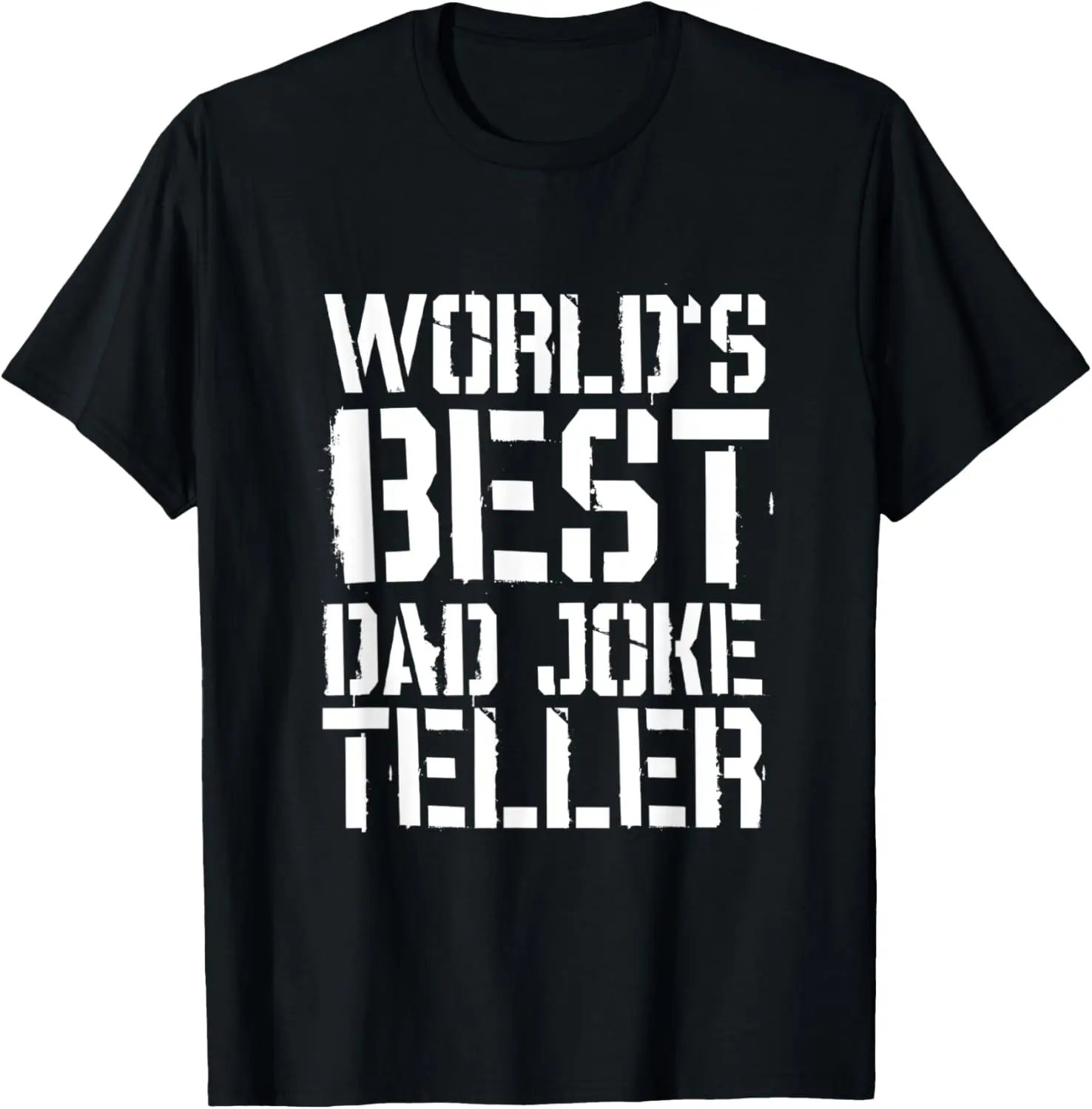 World's Best Dad Joke Teller Funny Father's Day Dad Gift T-Shirt