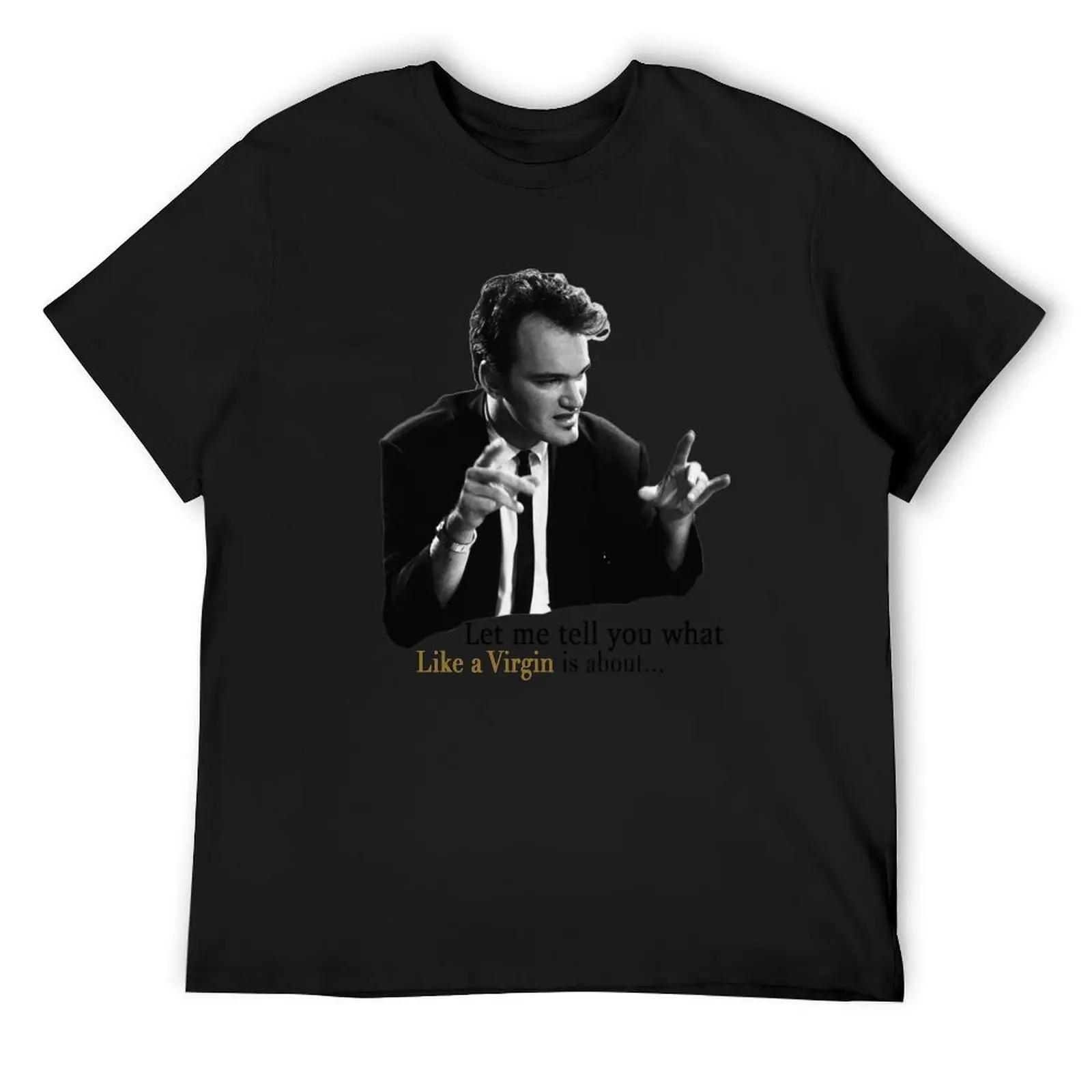 

Reservoir Dogs - Like A Virgin T-Shirt graphics customs cute tops plain t shirts men