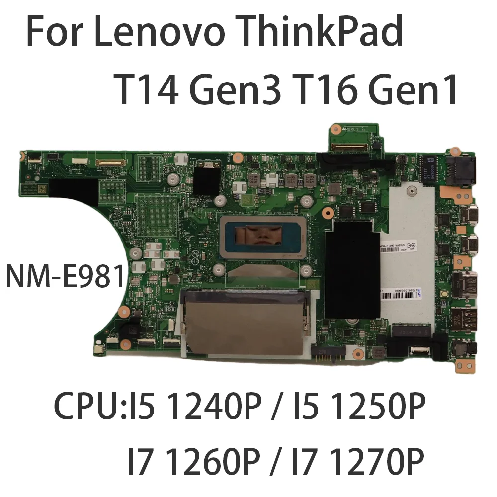 placa mae do portatil para lenovo thinkpad thinkpad t14 gen3 21ah t16 gen1 nm e981 fru5b21j76599 5b21j39316 cpui5 1240p i7 1265u 16g uma 01