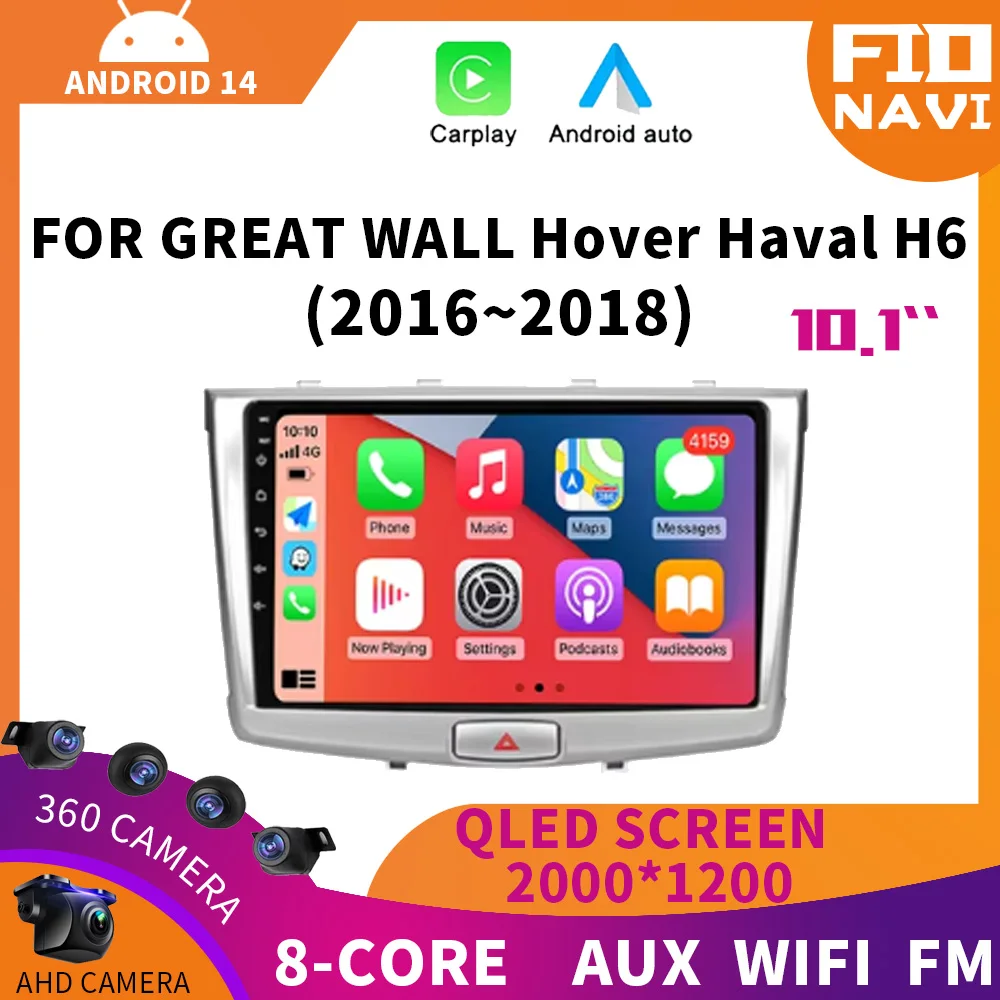 

Android 14 Auto Carplay For GREAT WALL Hover Haval H6 2016-2018 Car Radio Multimedia Video Player Navigation Stereo GPS WIFI+4G