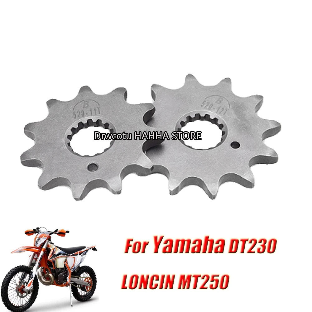 

Motorcycle 520 chain Front Chain Sprocket12 Teeth 11T Durable Chain Wheel Fly Wheel Pinion For Yamaha DT230 LONCIN MT250