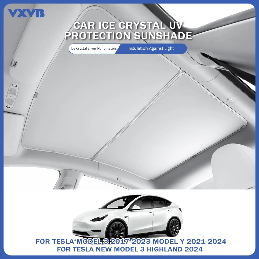 

For Tesla Model 3 Y 2017-2023 For Model 3 Highland 2024 Ice Cloth Buckle SunShades Roof Sunshade Front Rear Sunroof Skylight