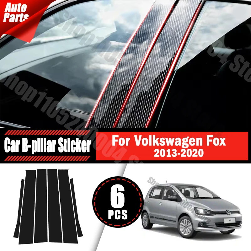 For Volkswagen Fox 2014 2015 2016 2017 2013-2020 Glossy Black Carbon Fiber Window Door Deal B C Pillar Post Cover Sticker