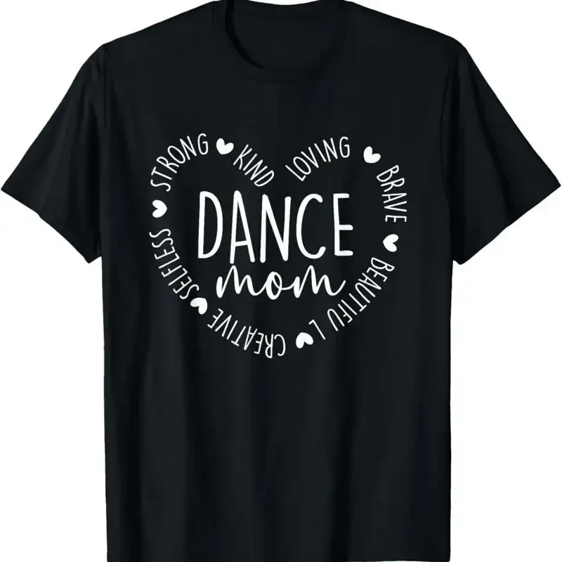 Cute Heart Dance Mom Proud Dancer Mommy Dancing Mothers Day T Shirt
