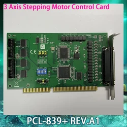 Tarjeta de Control de Motor paso a paso PCL-839 + REV.A1 de 3 ejes para tarjeta de captura de datos Advantech, envío rápido, funciona perfectamente, alta calidad