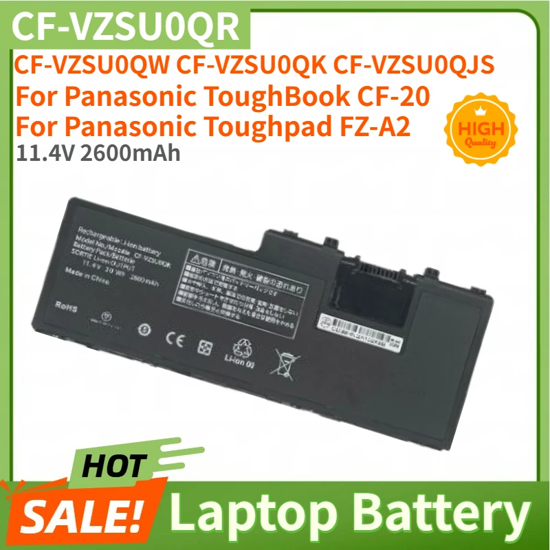 

For Panasonic ToughBook CF-20 FZ-A2 CF-VZSU0QW CF-VZSU0QK Brand New High Quality 11.4V 2600mAh CF-VZSU0QR Replacement Battery