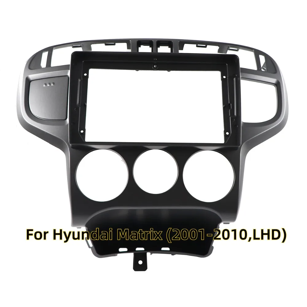 

Car Audio 9" Big Screen Dash Fascia Panel Frame Kit Adapter For Hyundai Matrix (2001-2010,LHD) Radio Dash Frame